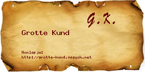 Grotte Kund névjegykártya
